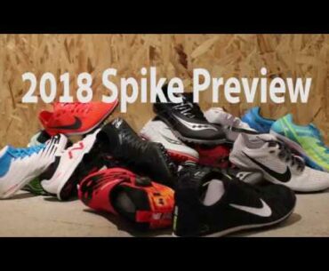 2018 Track Spike Overview: Distance, Middle Distance, and Sprint spikes.