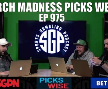 March Madness Picks: West Region Preview - Sports Gambling Podcast (Ep. 975)