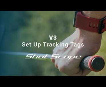 How to set up Shot Scope Performance Tracking Tags