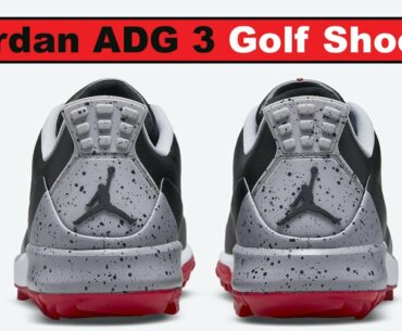Exclusive look at the The Nike Air Jordan ADG 3 Golf Shoes - 2021