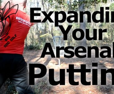 Expanding Your Arsenal: Putting