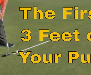 John Hughes Golf - The First 3 Feet of Your Putt