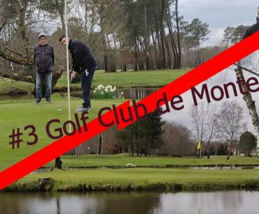 #3 Vlog Golf Club de Montendre !! Scramble avec Thomas index 54