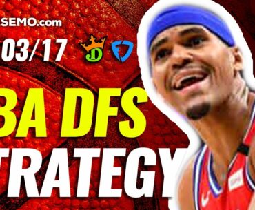 NBA DFS PICKS: DRAFTKINGS & FANDUEL DAILY FANTASY BASKETBALL STRATEGY | TODAY WEDNESDAY 3/17