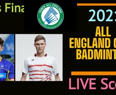 Yonex All England Open 2021 Badminton Live Score. Zii Jia Lee Vs Viktor Axelsen Final Match