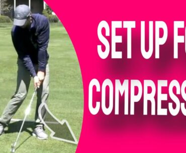 How To Compress Iron Shots With an Easy Golf Set Up Checkpoint