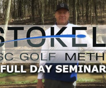 Full Day Disc Golf Seminars - 40 Dates Announced - Limit 6 People - Scott Stokely Disc golf Method