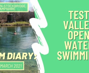 Swim Dairy 22nd March 2021 Open Water Swimming in Hampshire