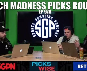 March Madness Picks: Second Round Picks - Sports Gambling Podcast (Ep. 978)