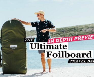 The Ultimate Foilboard Travel Bag | In Depth Preview with Larry Foiler | Wing Foil Storage