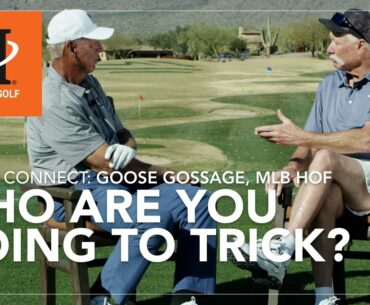 Malaska Golf // Sports Connect with MLB HOF Pitcher Goose Gossage - Who Are You Going to Trick?