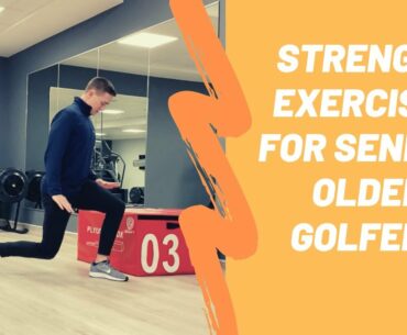 Golf Fitness: Strength Exercises for Senior/Older Golfers