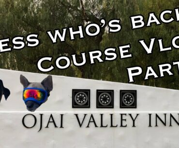 Ready Golf, Ep  22 Ojai Valley Inn Course Vlog Part 2