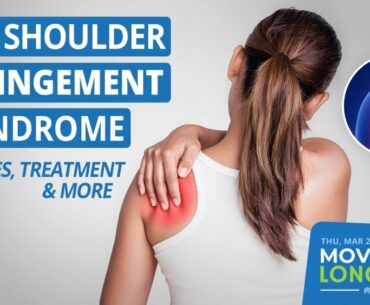 Shoulder Impingement Syndrome: Causes, Treatment & Rehab/Exercise Strategies