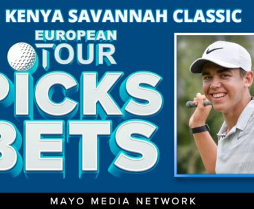 2021 Kenya Savannah Classic | European Tour Bets | Fantasy Golf Picks