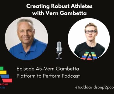 Creating Robust Athletes with Vern Gambetta