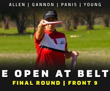 2021 The Open at Belton | FINAL RD, F9 | Allen, Gannon, Panis, Young | DISC GOLF COVERAGE