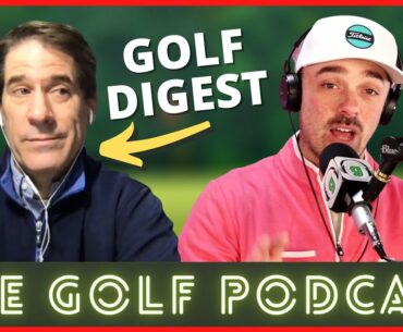 Lifting the Hood on Golf Digest Hot List | The Golf Podcast