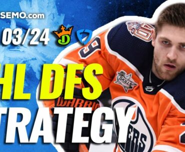 NHL DFS PICKS: DRAFTKINGS & FANDUEL DAILY FANTASY HOCKEY STRATEGY | TODAY WEDNESDAY 3/24