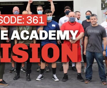 The Barbell Academy & PBC Certification Vision - Ep 361