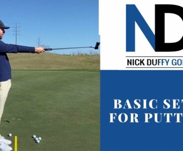 Basic Setup for Putting