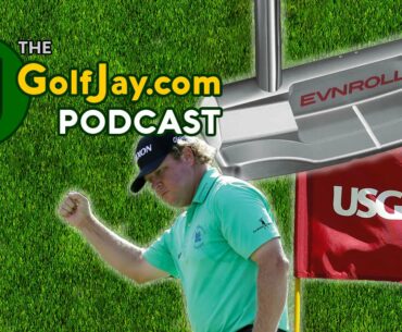 The Longest Day in Golf & Evnroll Putters .::. GolfJay.com Podcast 6/6/16