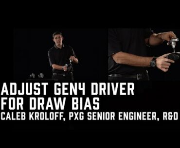 How to Adjust Your PXG GEN4 Driver to Create a Draw Bias