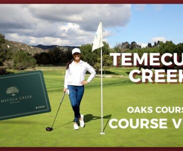 Temecula Creek Golf Club - Oaks Course Vlog