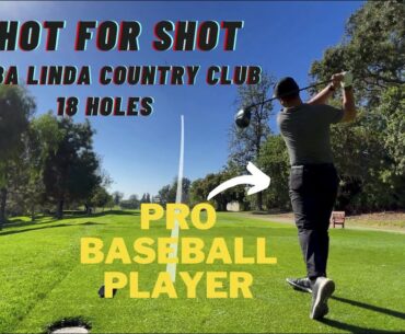 Pro Baseball Player Plays a Round at Yorba Linda Country Club | Yorba Linda, CA | 18 HOLES