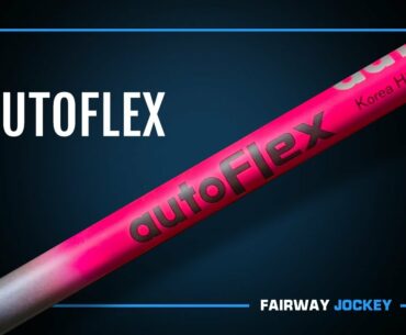 Product Review: AutoFlex Driver Shaft