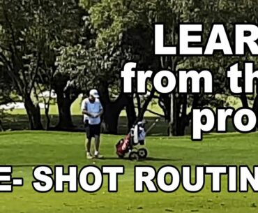What can you learn from the pros pre-shot routines at the NSW Open