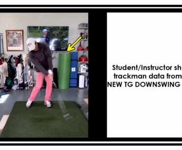 Student / Instructor shares trackman data from the NEW TG DOWNSWING MOVE