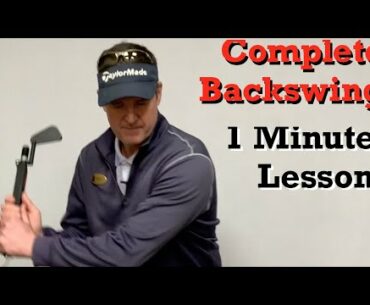Complete a Full Backswing - One Minute Fix - Golf Lesson