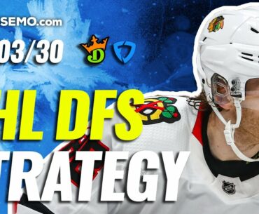 NHL DFS PICKS: DRAFTKINGS & FANDUEL DAILY FANTASY HOCKEY STRATEGY | TODAY TUESDAY 3/30