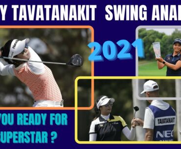 Patty Tavatanakit Golf Swing ( Analysis 2021 )