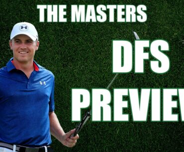 2021 THE MASTERS | DFS Preview & Picks - Fantasy Golf & DraftKings Golf