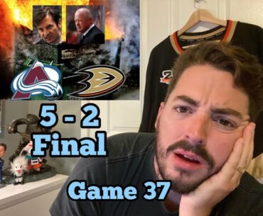 Game 37 - Anaheim Ducks 2 - 5 Colorado Avalanche #dumpsterfire