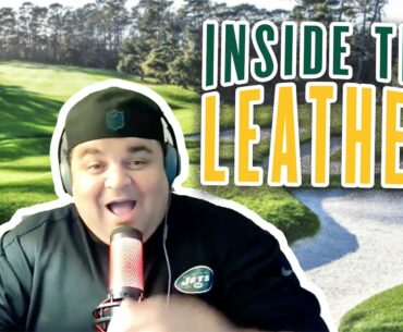“Kevin Na’s got balls!”// Inside The Leather Ep.63