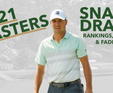 2021 Masters Tournament - DFS Snake Draft - Rankings, Picks & Fades