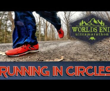 EP07 - Running In Circles - Worlds End 100k Training Series