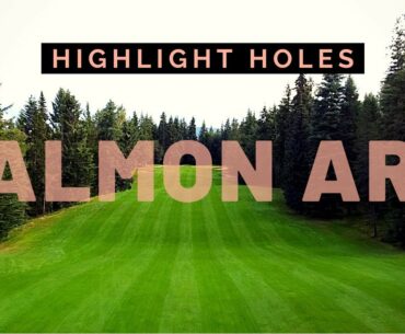 Highlight Holes: The Salmon Arm Golf Club