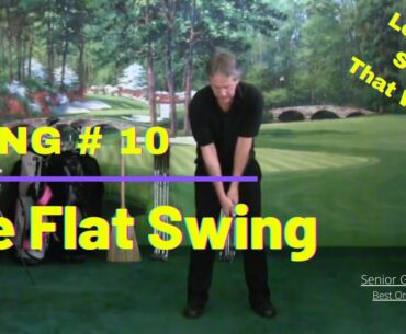 Learn Flat Swing That Works