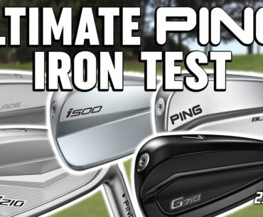 PING Golf Irons Comparison | G710, G425, i500, i210, iBlade, Blueprint