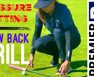 Premier Golf Academy - Putting - Draw Back Drill