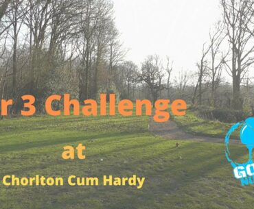 Par 3 Challenge - Chorlton Cum Hardy Golf Club