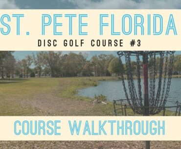 BEST Disc Golf Course in St Petersburg Florida? Youth Park Disc Golf Course - 18 Hole walkthrough