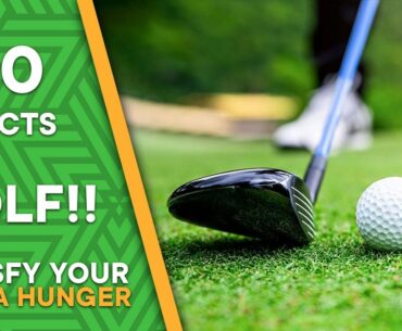 10 Cool Facts About GOLF To Satisfy Your Trivia Hunger