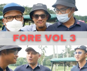 FORE vol. 3 SERU BANGET!!!