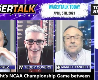 Daily Free Sports Picks | Gonzaga vs Baylor Picks and Masters Preview on WagerTalk Today | April 5