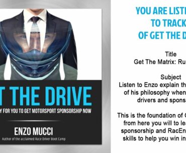 How To Get Motorsport Sponsorship. Track 2 from Enzo Mucci's GET THE DRIVE.